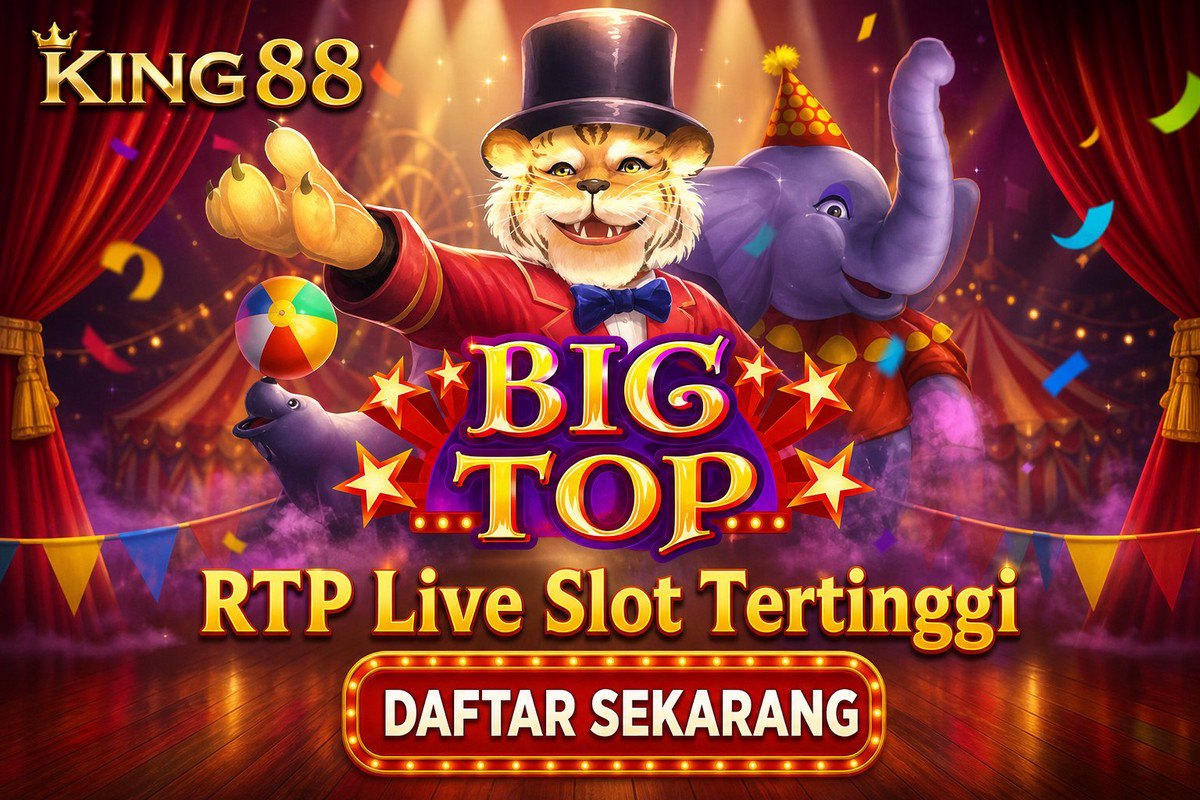 Big Top · KING88